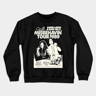 Still Misbehavin' Crewneck Sweatshirt